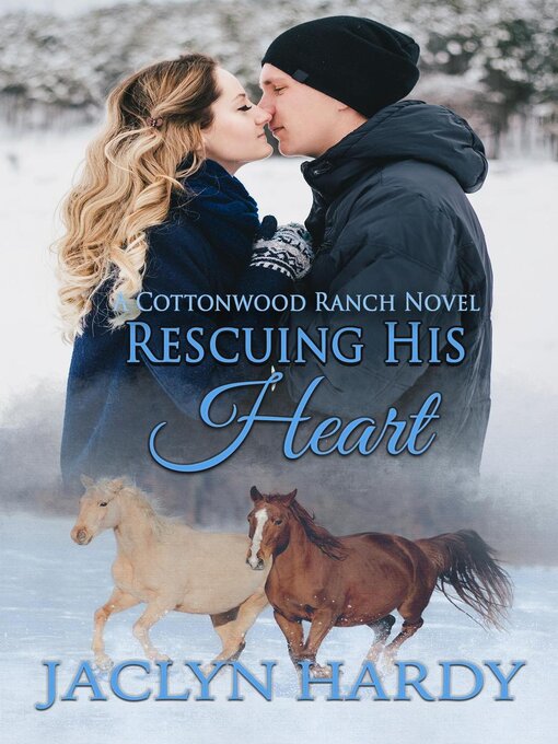 Title details for Rescuing His Heart by Jaclyn Hardy - Available